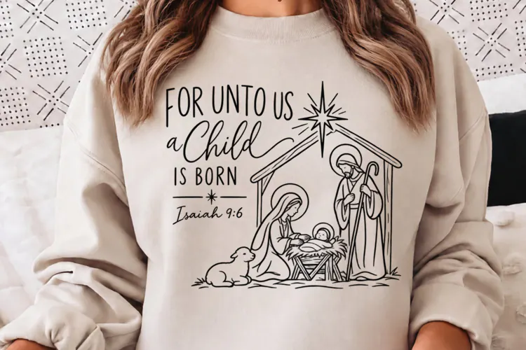 For Unto Us a Child Is Born PNG, Isaiah 9:6 Nativity Christm