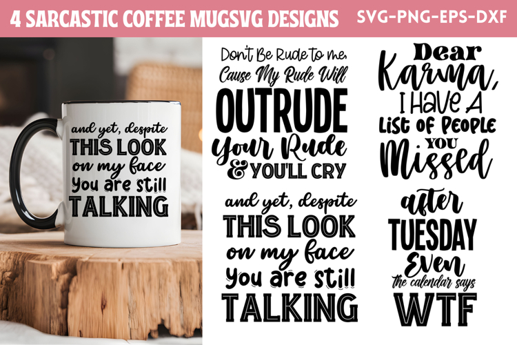 Sarcastic Coffee Mug SVG