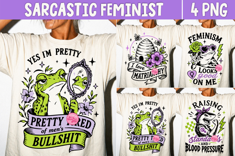 Sarcastic Feminist PNG, Anti Patriarchy Snarky Women