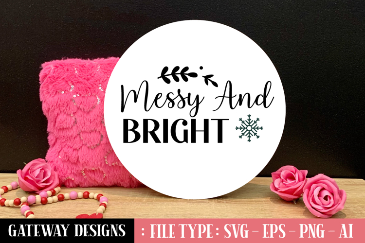 Messy And Bright svg design