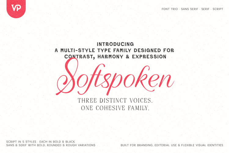 Softspoken Serif, Sans, Script Fonts