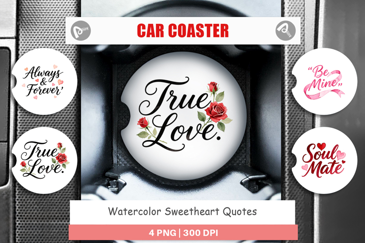 Sweetheart Quotes Car Coaster