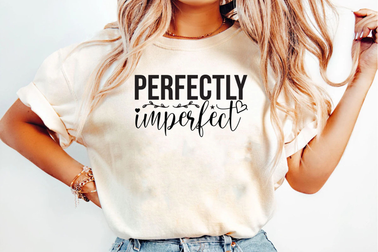 Perfectly Imperfect PNG T-Shirt Design