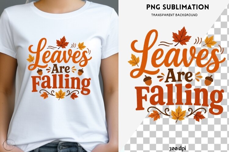 Fall phrase png design for T-shirts example image 1