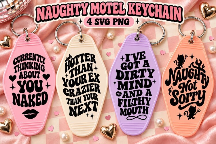 Naughty Motel Keychain SVG PNG, Dirty Flirty Sayings example image 1