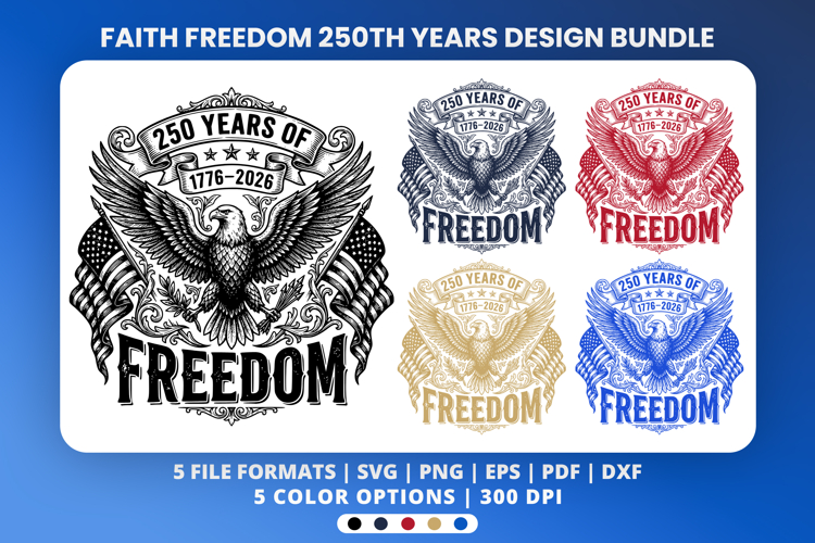 250th Anniversary Patriotic Eagle SVG Sublimation Design
