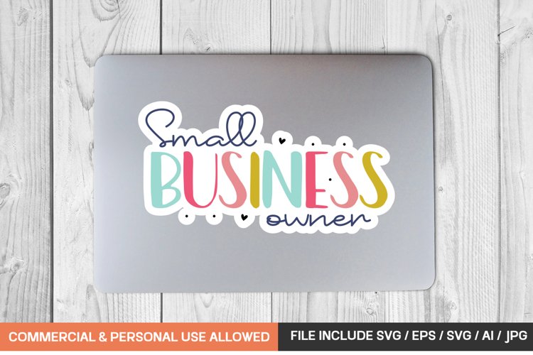 Small Business Owner sticker design example image 1