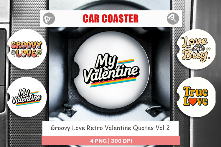 Groovy Love Valentine Quotes Car Coaster