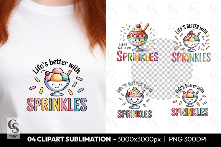 Lifes Better with Sprinkles Ice Cream Clipart Sublimation
