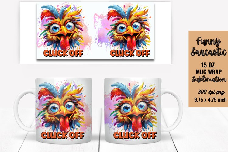 Sarcastic Quotes Mug Wrap Sublimation