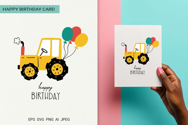 Car Tractor | Happy Birthday Card | EPS SVG PNG JPG AI