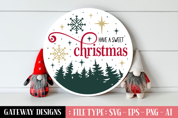 Have A Sweet Christmas svg design
