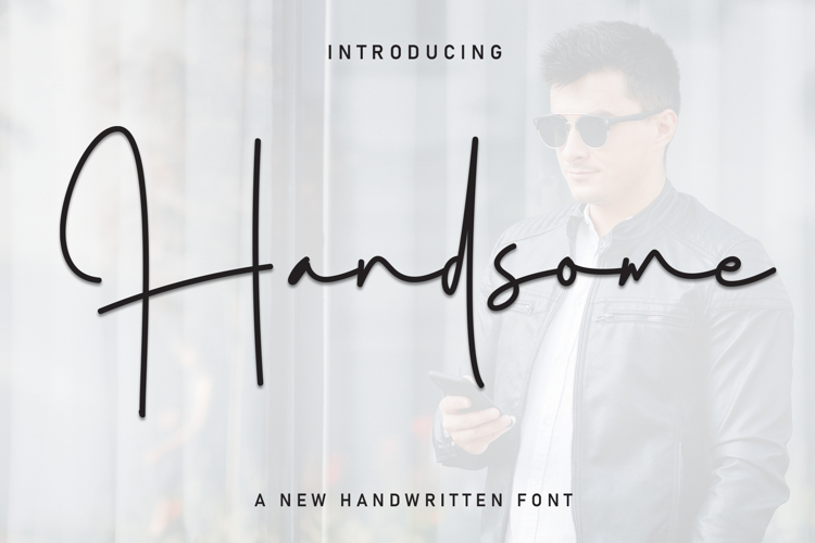 Handsome