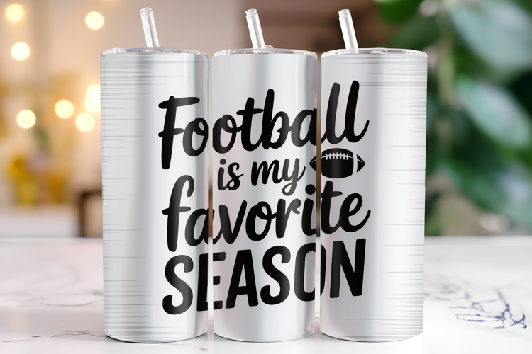 Football is my favorite season Tumbler Wrap | Sublimation