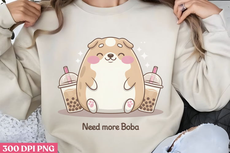 Need More Boba PNG, Boba Sublimation PNG