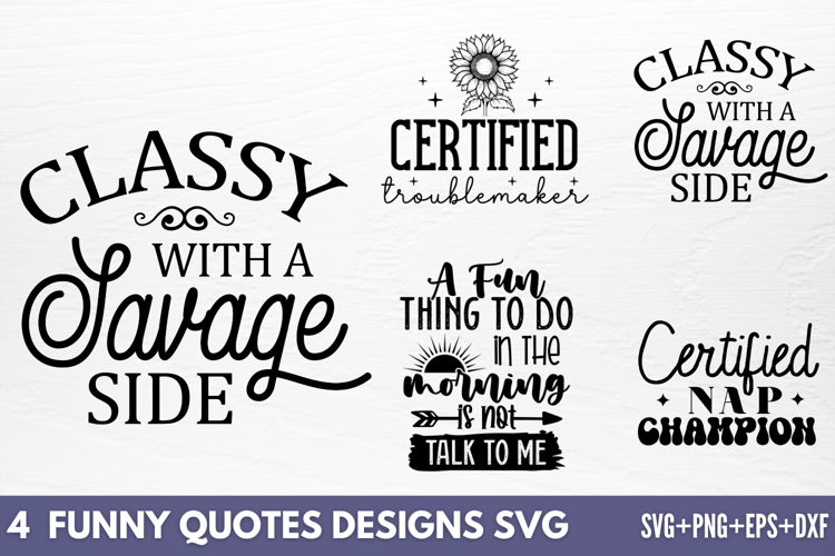 Funny Quotes Designs SVG