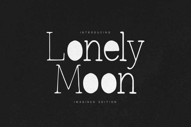 Lonely Moon Soft Poetic Serif Imagined Edition
