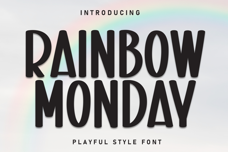 Rainbow Monday