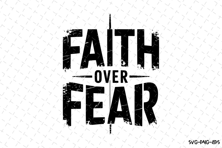Faith over fear SVG | SVG Cut files | Cricut example image 1
