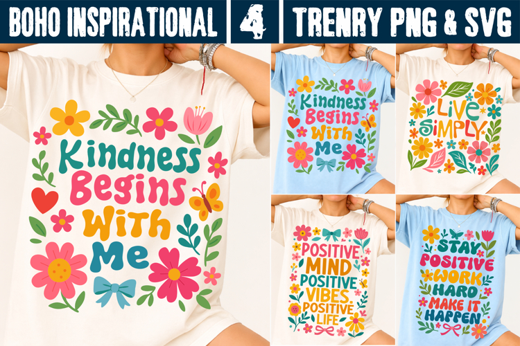 Boho Floral SVG PNG Positive Quote Kindness Retro Flowers