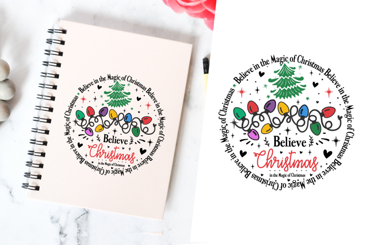 Believe In The Magic Of Christmas Svg Design