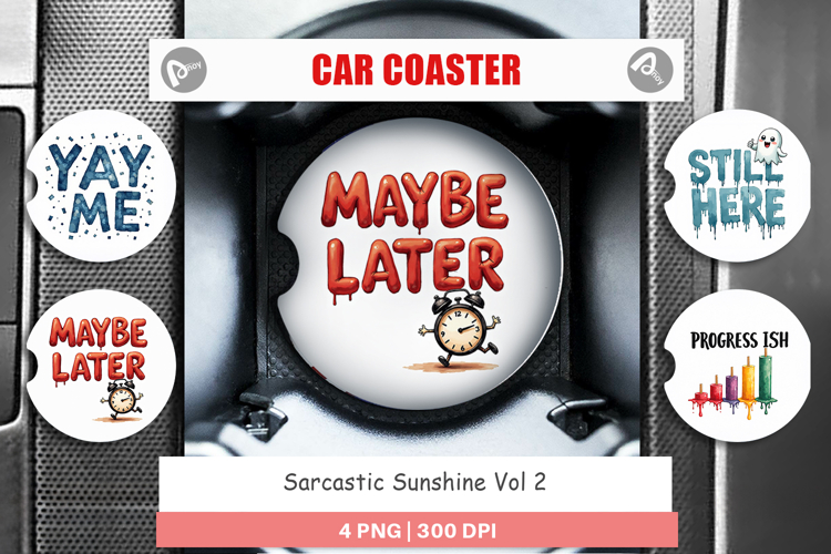Sarcastic Sunshine Car Coaster
