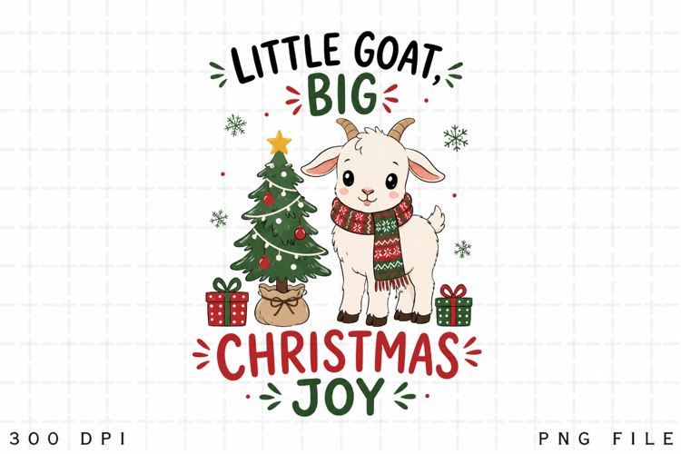 Little Goat Big Christmas Joy PNG,Christmas Goat Sublimation