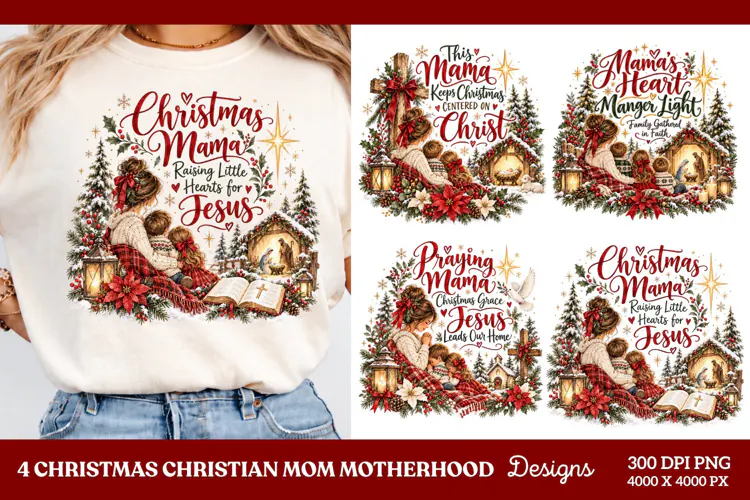 4 Christian Mom Christmas PNG Designs, 4 Faith Based Christm