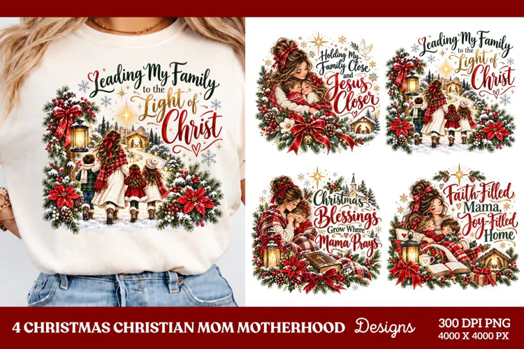 4 Christian Mom Christmas PNG Designs, 4 Faith Based Christm