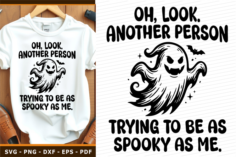 Funny Halloween SVG, Cute Spooky Ghost SVG, Sarcastic