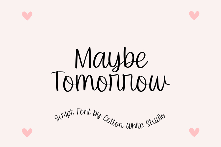Maybe Tomorrow