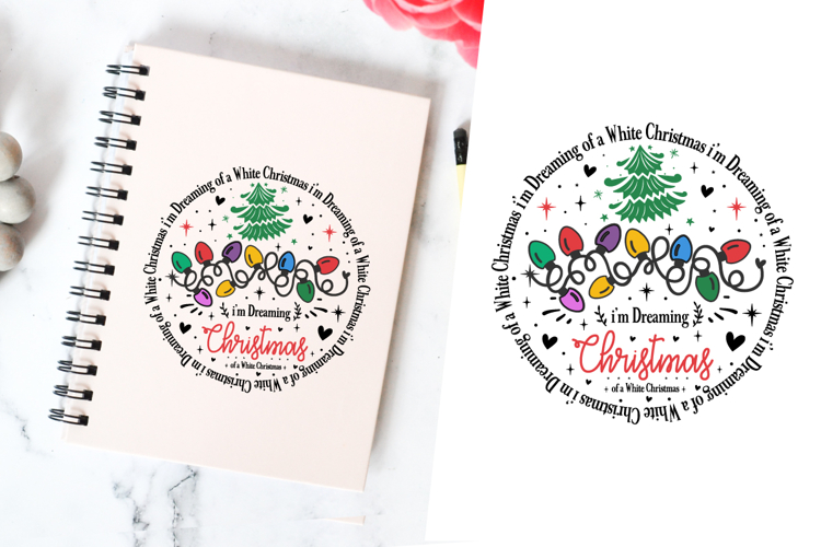 Im Dreaming Of A White Christmas Svg Design