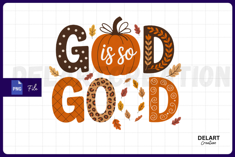God is so Good Png, Christian Fall PNG Design