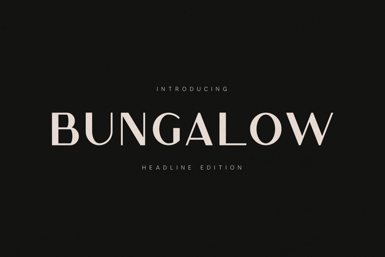 Bungalow Headline Soft Modern Display Font