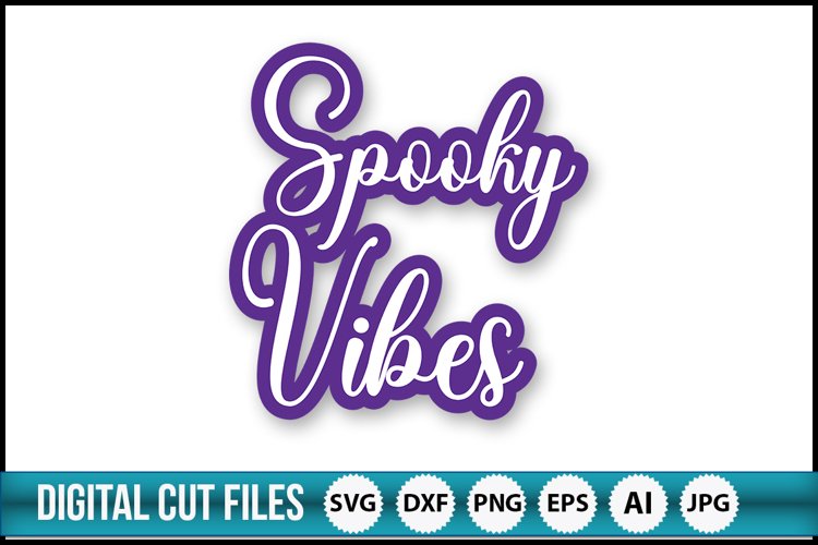 Spooky Vibes Svg Image 13