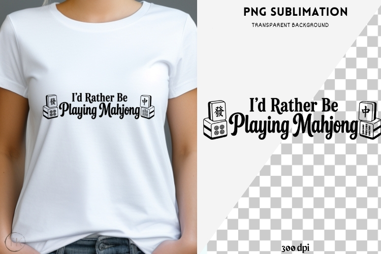 Mahjong quote png design for T-shirts