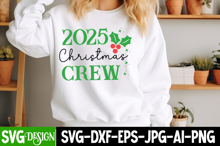 2025 Christmas Crew SVG Design,Christmas Svg Design