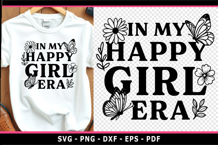 In my happy girl era, Positive quotes with flower butterfly