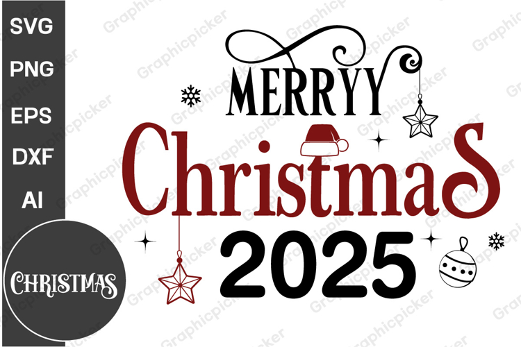 Merry Christmas 2025 SVG | Christmas SVG | Christmas PNG