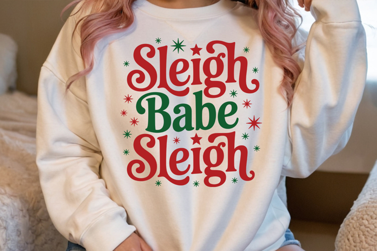 Sleigh Babe Sleigh