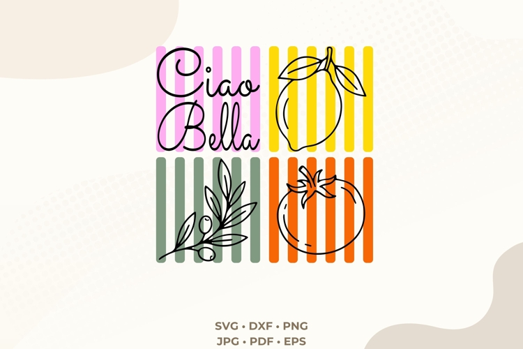 Ciao Bella SVG | Italian Retro Grid | Lemon Tomato Olive PNG