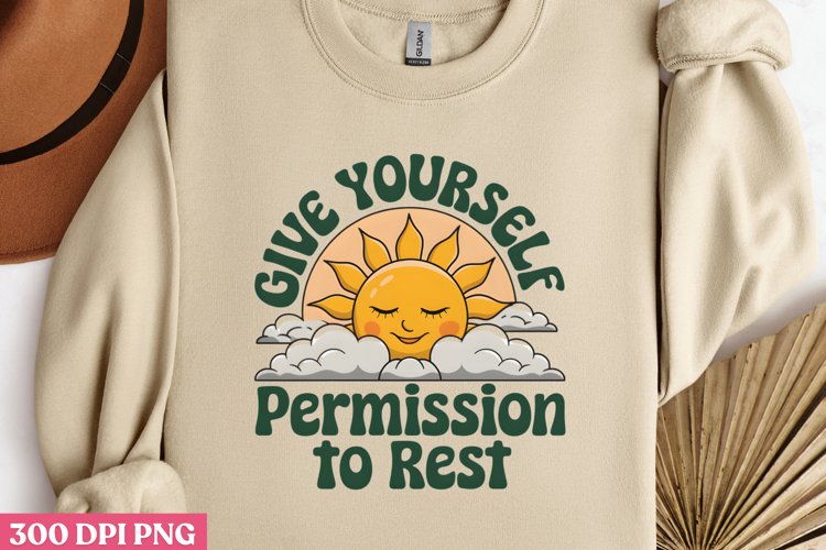 Give yourself permission to rest PNG, Mental Health Sublimat
