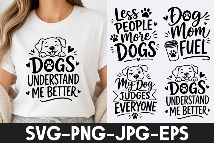 Funny Dog Quotes T Shirt Design SVG PNG