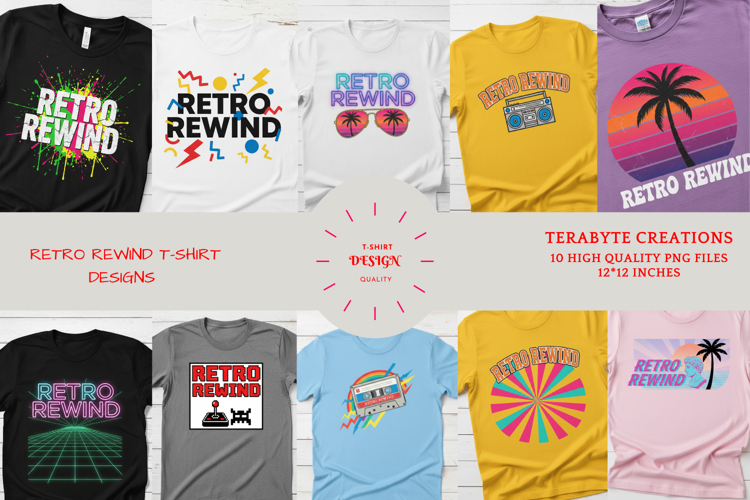 RETRO REWIND T-SHIRT DESIGNS