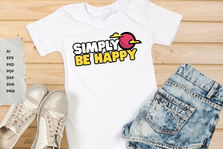 Simply Be Happy - SVG Design