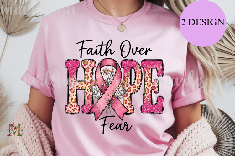 Faith Over Fear PNG, Hope Pink Ribbon Sublimation Design