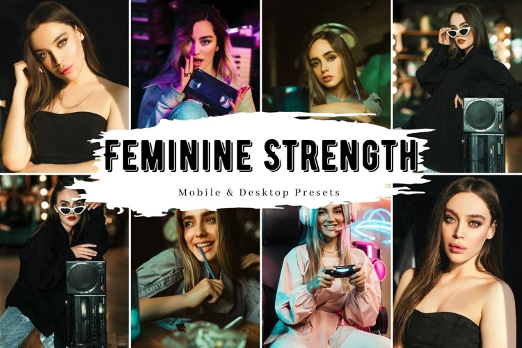 10 Feminine Strength Mobile Lightroom Presets