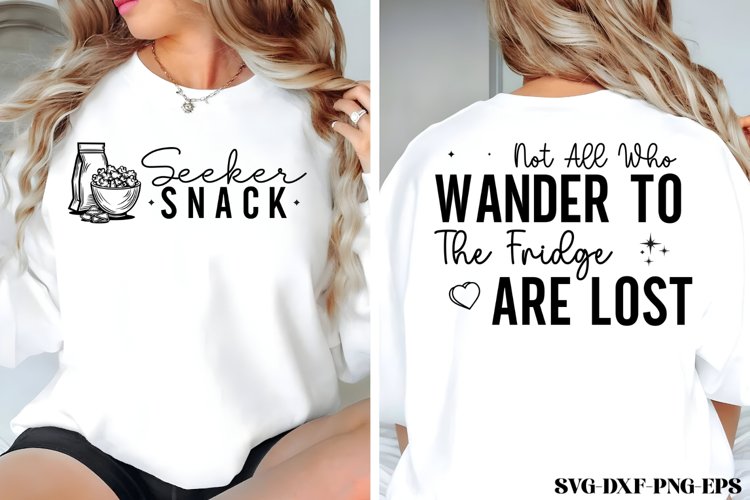 Not all who wander to the fridge are lost SVG