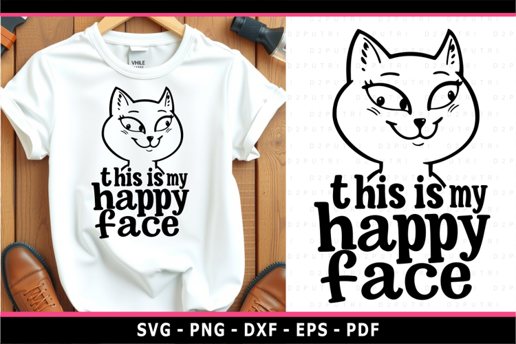 This is my happy face SVG, Funny Quotes SVG, Sarcastic SVG