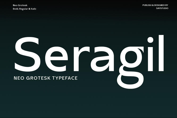 Seragil - Neo Grotesk Typeface